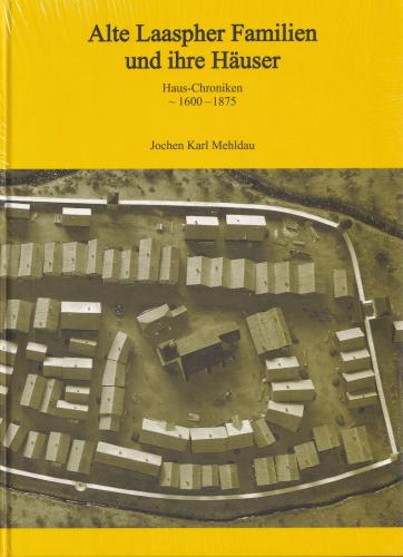 Alte Laaspher Familien und ihre Häuser. 