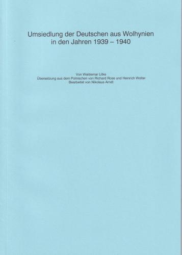 Umsiedlung der Deutschen aus Wolhynien in den Jahren 1939-1940 