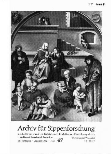 Archiv für Sippenforschung - Einzelheft, Band 47 (1972 (38. Jg.)) 