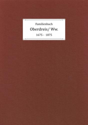 Ortsfamilienbuch Oberdreis/Ww 1675-1875 