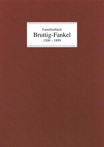 Ortsfamilienbuch Bruttig-Fankel 1500-1899 
