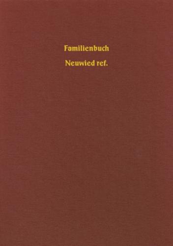 Familienbuch Neuwied ref. 1667 - 1819 