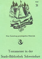 Testamente in der Stadt-Bibliothek Schweinfurt 