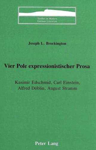 Vier Pole expressionistischer Prosa 