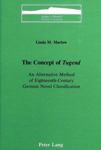 The Concept of «Tugend» 