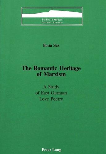 The Romantic Heritage of Marxism 