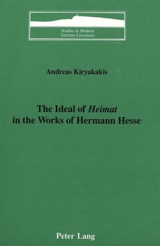 The Ideal of «Heimat» in the Works of Hermann Hesse 
