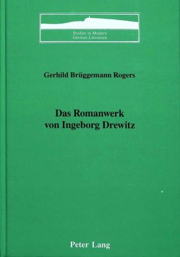 Das Romanwerk von Ingeborg Drewitz 