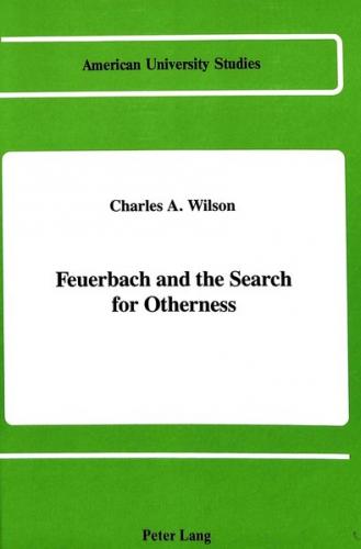 Feuerbach and the Search for Otherness 