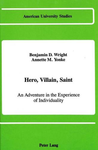 Hero, Villain, Saint 