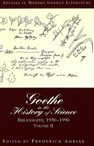 Goethe in the History of Science 