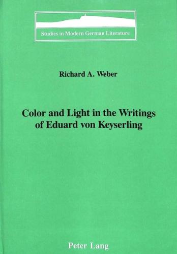 Color and Light in the Writings of Eduard von Keyserling 