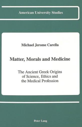 Matter, Morals and Medicine 