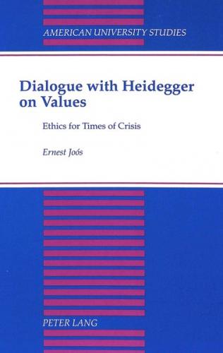 Dialogue with Heidegger on Values 