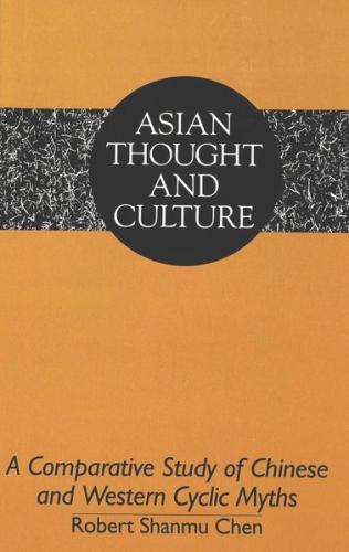 A Comparative Study of Chinese and Western Cyclic Myths 