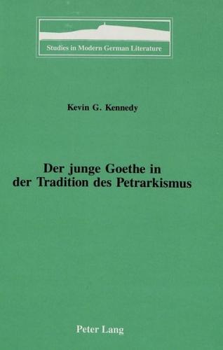 Der junge Goethe in der Tradition des Petrarkismus 