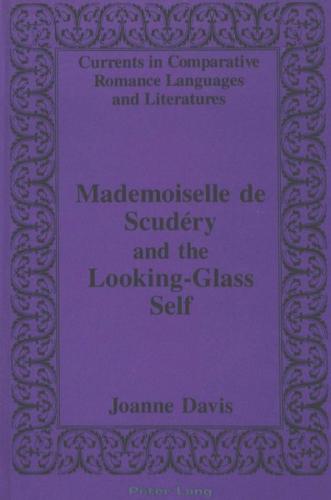 Mademoiselle de Scudéry and the Looking-Glass Self 