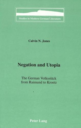 Negation and Utopia 
