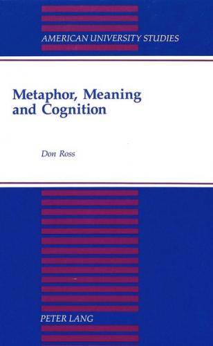 Metaphor, Meaning and Cognition 