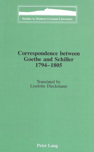 Correspondence between Goethe and Schiller 1794-1805 