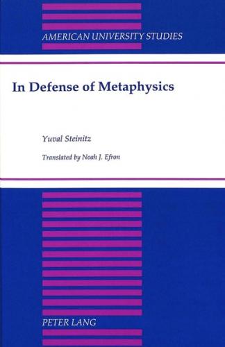 In Defense of Metaphysics 