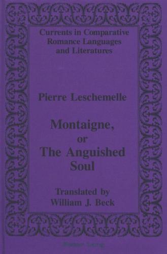 Montaigne, or The Anguished Soul 