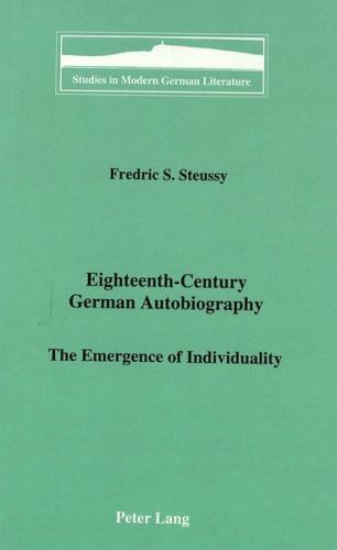 Eighteenth-Century German Autobiography 