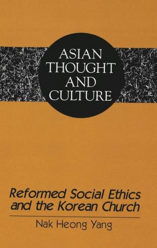 Reformed Social Ethics and the Korean Church 