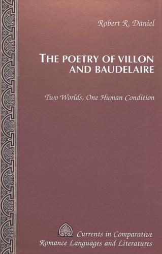 The Poetry of Villon and Baudelaire 