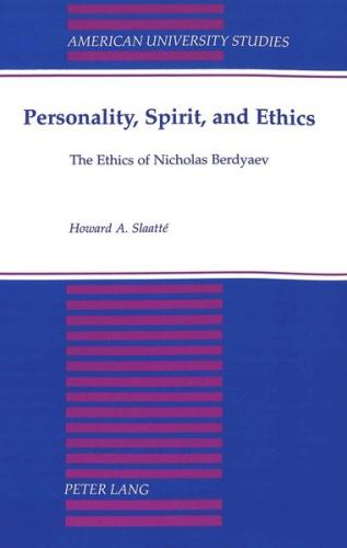 Personality, Spirit, and Ethics 