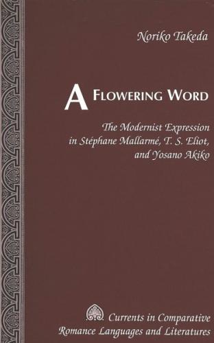 A Flowering Word 