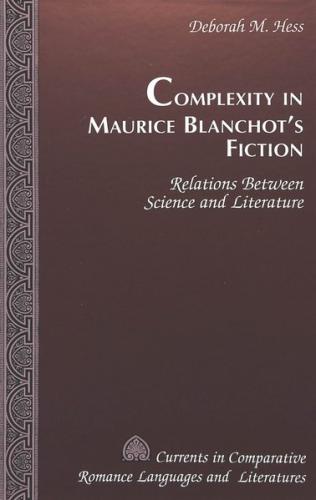 Complexity in Maurice Blanchot's Fiction 