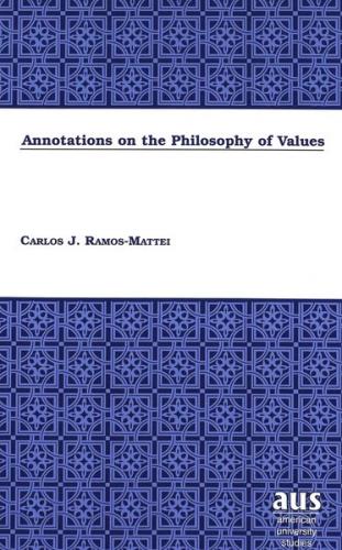 Annotations on the Philosophy of Values 