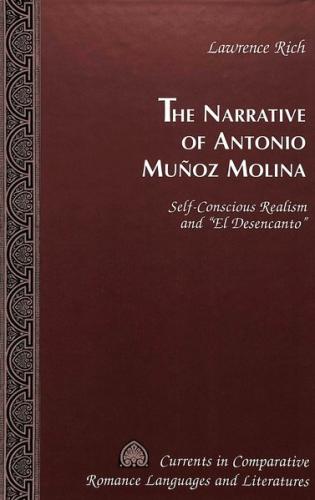 The Narrative of Antonio Muñoz Molina 