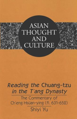 Reading the «Chuang-tzu» in the T'ang Dynasty 