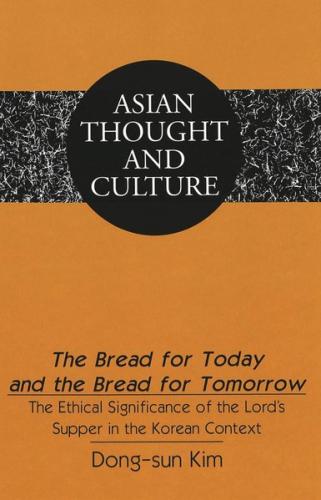 The Bread for Today and the Bread for Tomorrow 