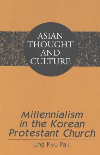 Millennialism in the Korean Protestant Church 
