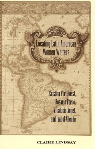 Locating Latin American Women Writers 