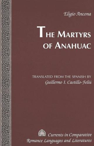 The Martyrs of Anahuac 