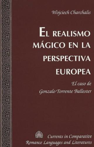 El realismo mágico en la perspectiva europea 