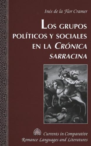 Los grupos políticos y sociales en la «Crónica sarracina» 