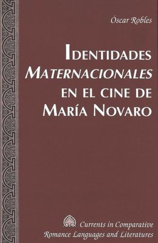 Identidades «Maternacionales» en el cine de María Novaro 