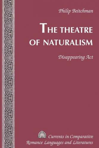The Theatre of Naturalism 