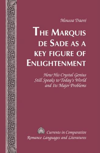 The Marquis de Sade as a Key Figure of Enlightenment 