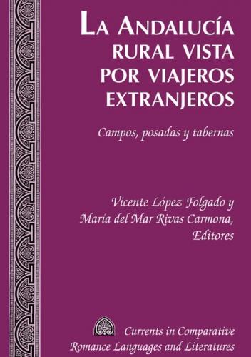 La Andalucía rural vista por viajeros extranjeros 