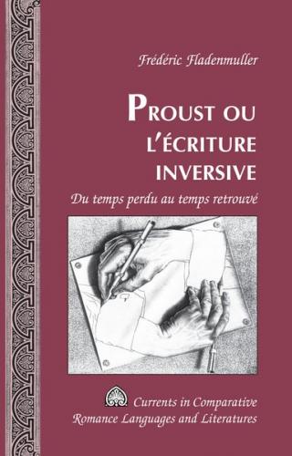 Proust ou l’écriture inversive 