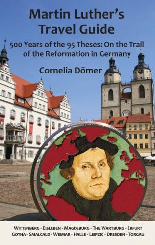 Martin Luther's Travel Guide 