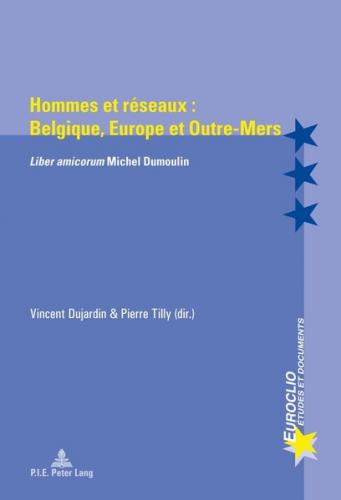 Hommes et réseaux : Belgique, Europe et Outre-Mers 