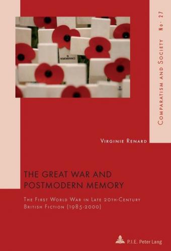 The Great War and Postmodern Memory 