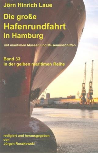 Die große Hafenrundfahrt in Hamburg 